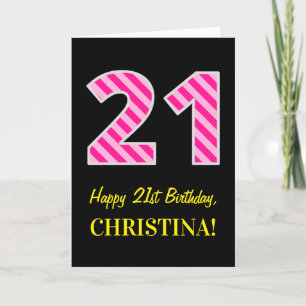 Tarjeta Fun Pink Striped "21"; Feliz cumpleaños 21; Nombre
