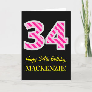 Tarjeta Fun Pink Striped "34"; Feliz cumpleaños 34; Nombre