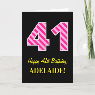 Tarjeta Fun Pink Striped "41"; Feliz cumpleaños 41; Nombre