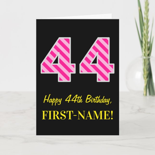 Tarjeta Fun Pink Striped "44"; Feliz 44 cumpleaños; Nombre (Anverso)