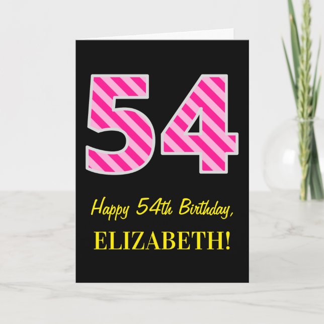 Tarjeta Fun Pink Striped "54"; Feliz 54 cumpleaños; Nombre (Anverso)