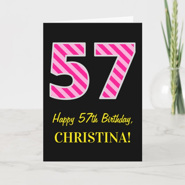 Tarjeta Fun Pink Striped "57"; Feliz 57 cumpleaños; Nombre (Anverso)