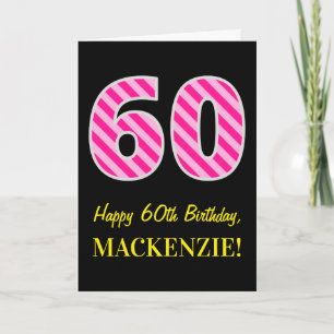 Tarjeta Fun Pink Striped "60"; Feliz cumpleaños número 60;