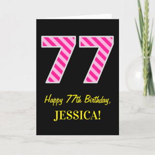 Tarjeta Fun Pink Striped "77"; Feliz 77 cumpleaños; Nombre