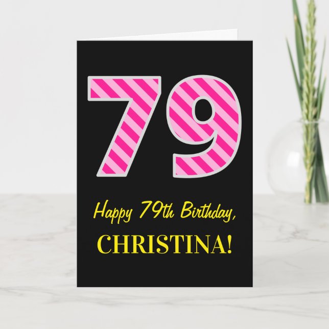 Tarjeta Fun Pink Striped "79"; Feliz 79 cumpleaños; Nombre (Anverso)