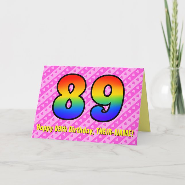 Tarjeta Fun rayas rosas, corazones, arcoiris # 89 cumpleañ (Anverso)