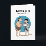 Tarjeta Funny 38th Birthday<br><div class="desc">Graciosa tarjeta de felicitación por cumpleaños número 38 para un hombre que cumple 38 años</div>