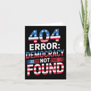 Tarjeta Funny 404 Error It Technology Us Patriotic Anti Tr