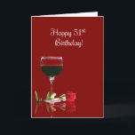 Tarjeta Funny 51st Wine Themed Happy Birthday Card<br><div class="desc">Cubierta elegante de un vaso de vino y una rosa roja,  ¡esto también es divertido en la carta interior! Gran humor adulto.</div>