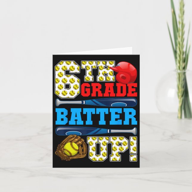 Tarjeta Funny 6º Grado Batter Up Softball Primer Día De Sc (Anverso)