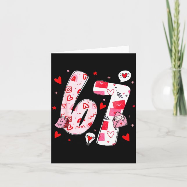 Tarjeta Funny 67 Meme Six Seven 6 7 Valentine Hearts  (Anverso)