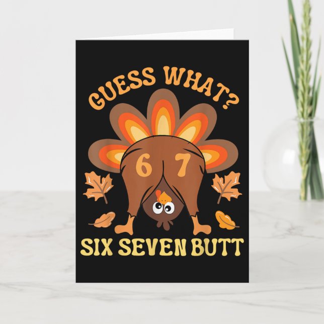 Tarjeta Funny 67 Meme Thanksgiving Turkey Guess What Six S (Anverso)