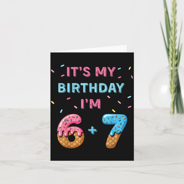 Tarjeta Funny 6 7 13th Birthday - 13th Birthday Six Seven  (Anverso)