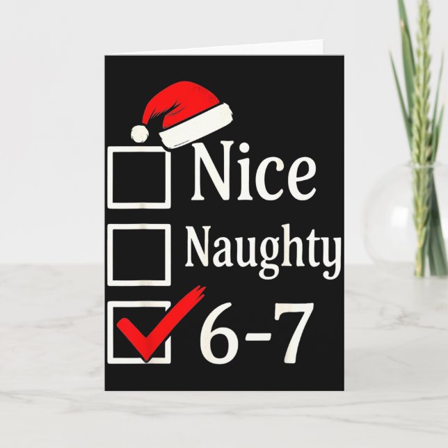 Tarjeta Funny 6-7 Meme Nice Naughty 67 Christmas Brain Rot (Anverso)