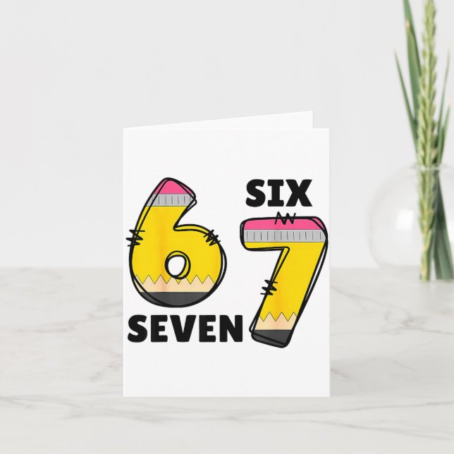 Tarjeta Funny 6 7 Six Seven Pencil Teacher Middle High Sch (Anverso)