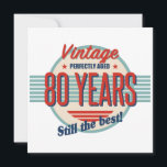 Tarjeta Funny 80th Birthday Fashioned<br><div class="desc">Una elegante idea de regalo de cumpleaños retro vintage para hombres o mujeres que celebran una edad hito.</div>