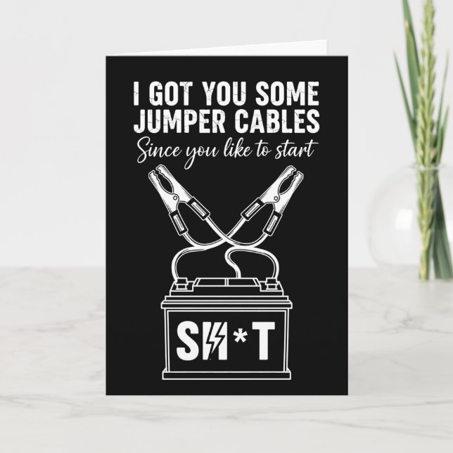 Tarjeta Funny Adult Humor Got You Some Jumper Cables Since (Anverso)