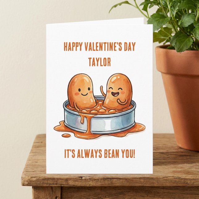 Tarjeta Funny Always Been You Baked Bean Valentine's Day ("It's always bean you" funny valentine's day card)