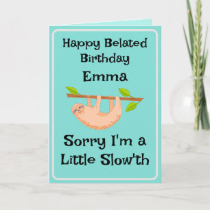 Tarjeta Funny Amigo Belated Birthday Sloth Card