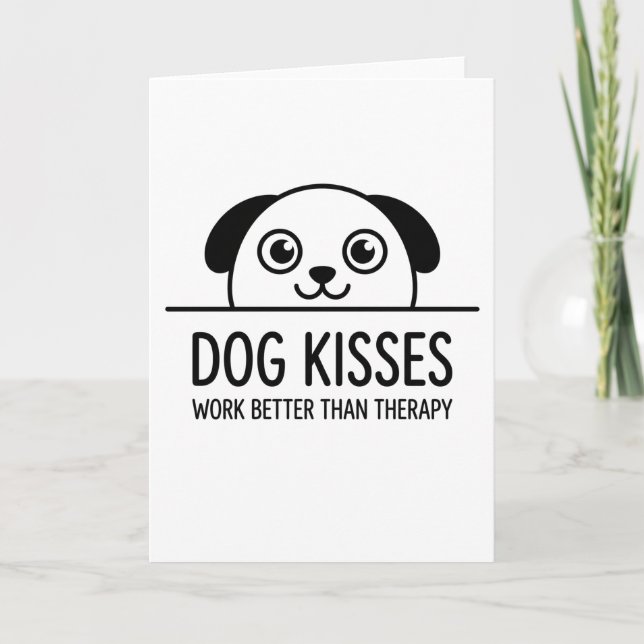 Tarjeta funny animals Dog Kisses Work Better Than Therapy (Anverso)