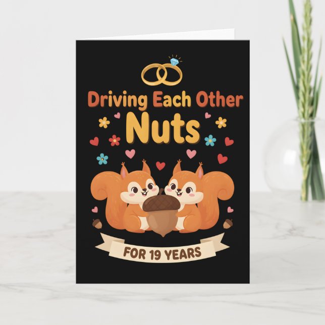 Tarjeta Funny Anniversary Shirt Driving Each Other Nuts (Anverso)