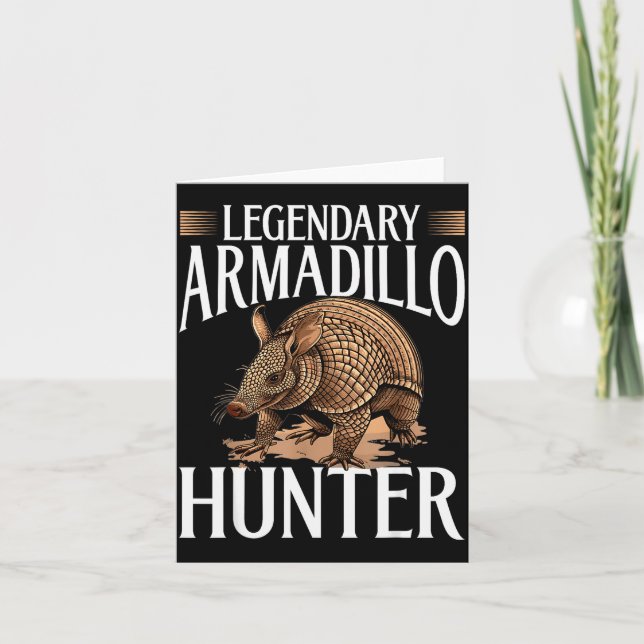 Tarjeta Funny Armadillo Animal Legendary Armadillo Hunter  (Anverso)