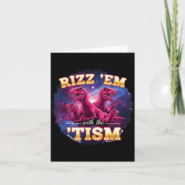 Tarjeta Funny Autism Rizz Em With The Tism Dinosaur Meme A (Anverso)