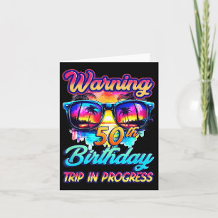 Tarjeta Funny Aviso de 50 años de edad Viaje de cumpleaños