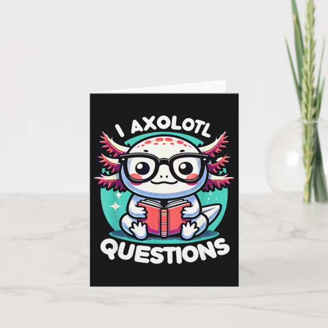 Tarjeta Funny Axolotl Questions Cute Axolotl  (Anverso)