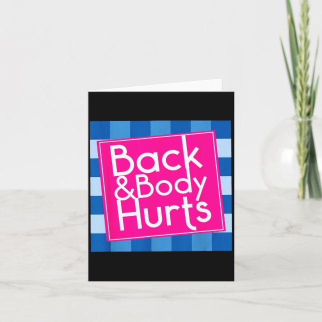 Tarjeta Funny Back Body Hurts Quote Exercise Workout Gym  (Anverso)