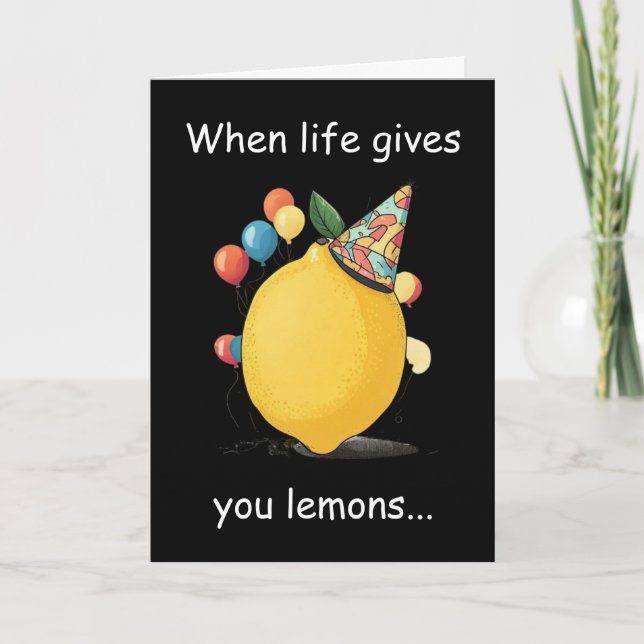 Tarjeta Funny Belated Birthday Message: Lemon Theme (Anverso)