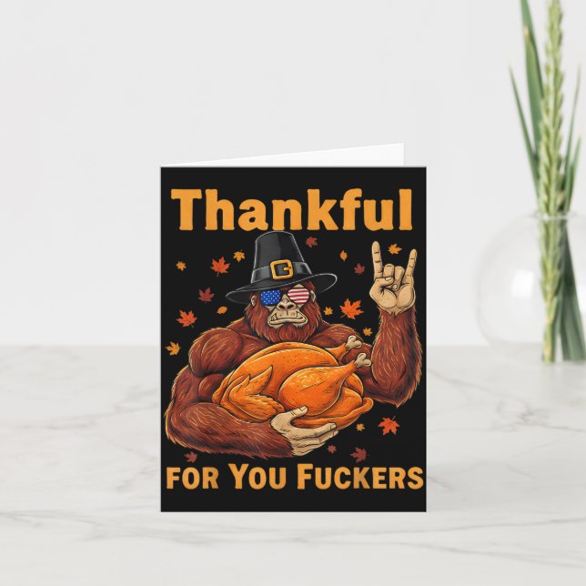 Tarjeta Funny Bigfoot Thanksgiving Thankful For You Forers (Anverso)