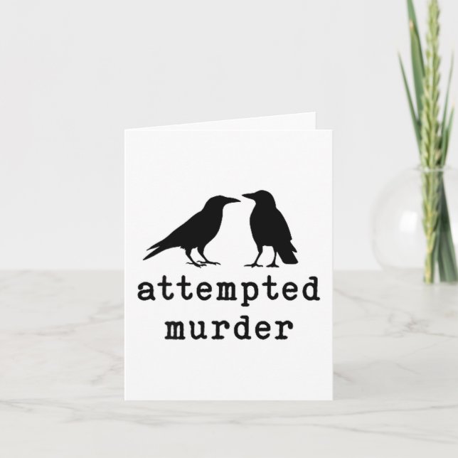 Tarjeta Funny Bird Attempted Murder Crow Tee  (Anverso)