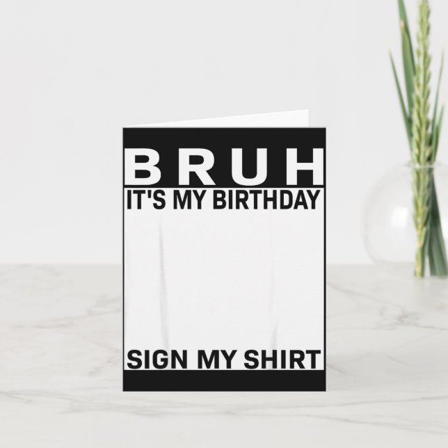 Tarjeta Funny Birthday Party Boys Meme Bruh It's My Birthd (Anverso)