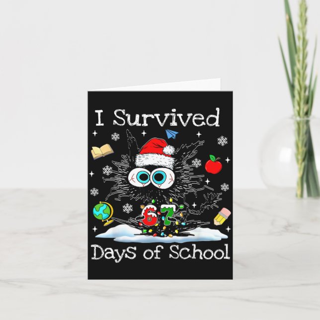Tarjeta Funny Black Cat Christmas I Survived 67 Days Of Sc (Anverso)