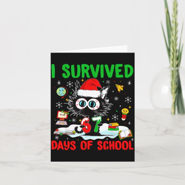Tarjeta Funny Black Cat Christmas I Survived 67 Days Of Sc (Anverso)