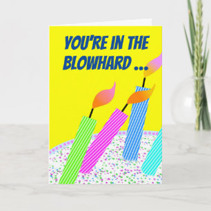 Tarjeta Funny Blowhard Hall of Flame Cumpleaños