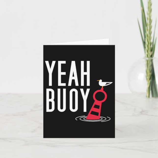 Tarjeta Funny Booting Pun Yeah Buoy Harbour Cruise Tee (Anverso)