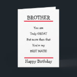 Tarjeta Funny Brother Best Mate Verse Birday Card<br><div class="desc">Bonita tarjeta de cumpleaños para enviarle a tu hermano con un lindo verso.</div>