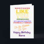 Tarjeta Funny Brother Verse Happy Birday Card<br><div class="desc">Elegante tarjeta blanca con un entrañable y divertido poema para mostrar lo mucho que amas a tu hermano.  Añada fácilmente su nombre a esta tarjeta editando el texto de la plantilla.</div>