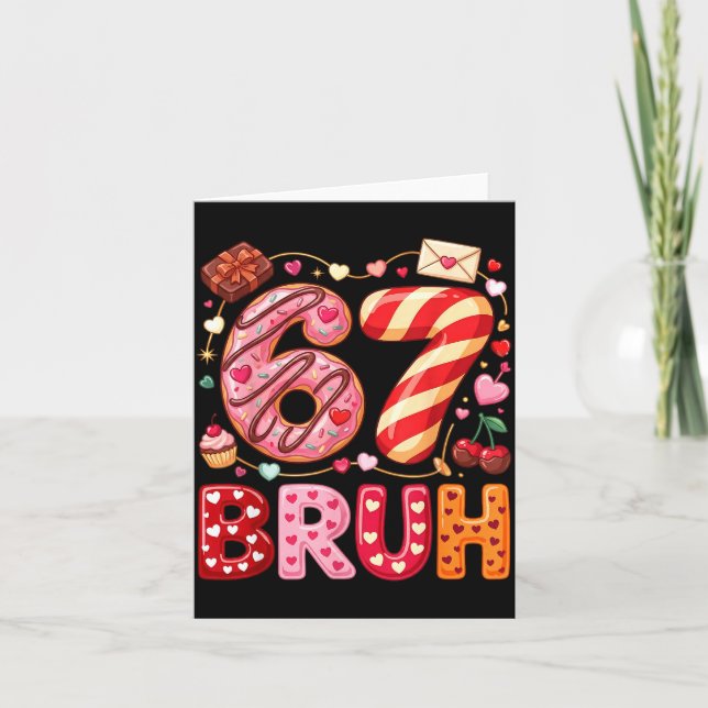 Tarjeta Funny Bruh 67 Six Seven Meme Valentine's Day Boys  (Anverso)