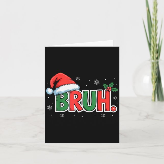 Tarjeta Funny Bruh Christmas Pajamas Santa Hat Xmas Pjs Ou (Anverso)