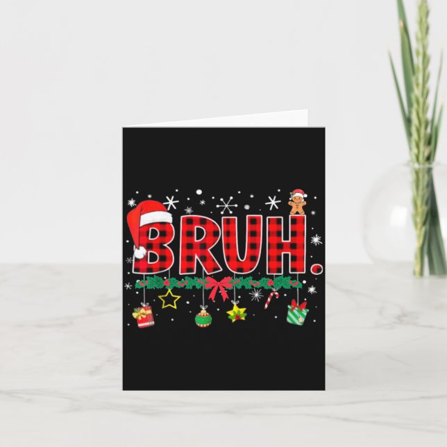 Tarjeta Funny Bruh Christmas Red Plaid Teens Boys Kids Xma (Anverso)