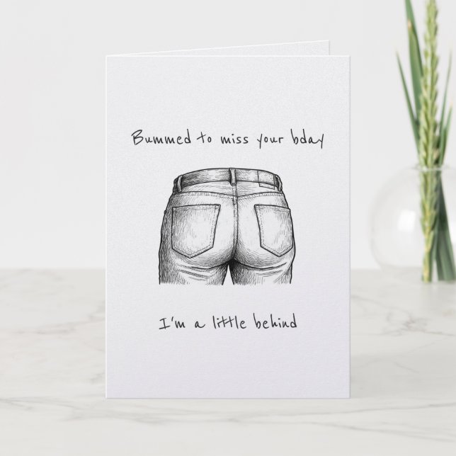 Tarjeta Funny Bummed Punny Belated Birthday Card (Anverso)