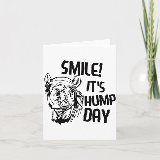 Tarjeta Funny Camel Smile! It's Hump Day Funny Hump Day  (Anverso)
