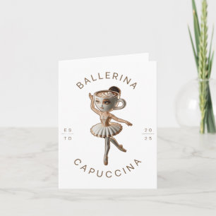 Tarjeta Funny Cappuccina Ballerina Cappuccino Bailador Cof