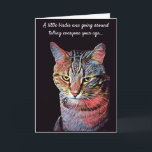Tarjeta Funny Cat Birthday Card<br><div class="desc">¡Desee a su ser querido un cumpleaños feliz con esta tarjeta!</div>