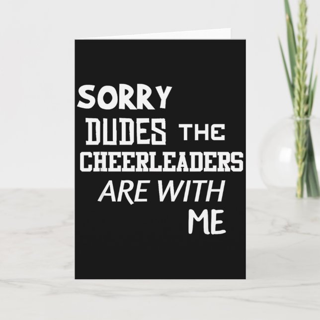 Tarjeta Funny Cheerleader Brother Sorry Dudes Gift Son Kid (Anverso)