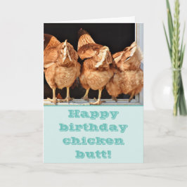 Tarjeta Funny Chicken Butt Birthday