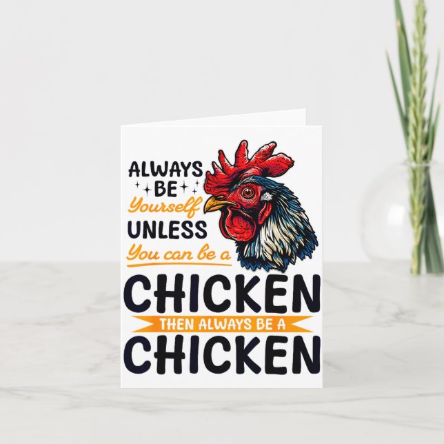 Tarjeta Funny Chicken Farm Animal Always Be Yourself Unles (Anverso)